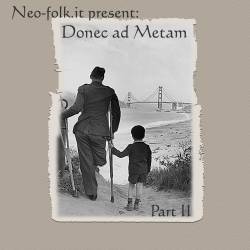Neo - Folk (Donec Ad Metam) (Part 2)